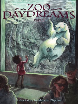cover image of Zoo Daydreams Part 2
